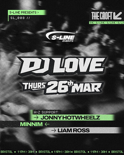 S-Line Presents: DJ Love at The Croft