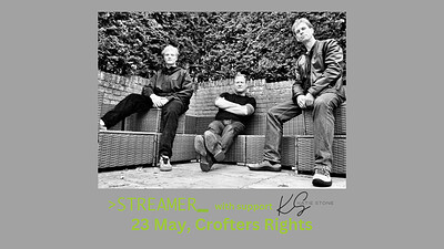 STREAMER - Indie Trance, plus Katie Stone at Crofters Rights