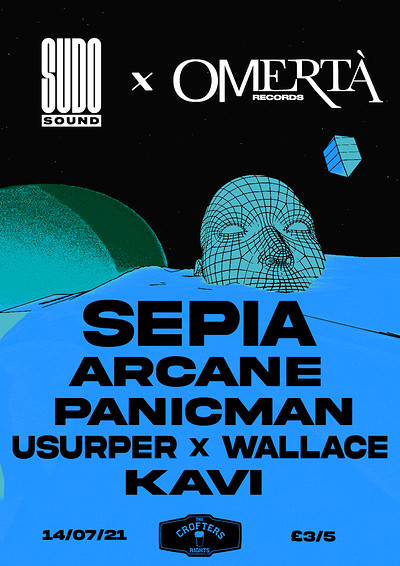 SUDO SOUND X OMERTÀ RECORDS: SEPIA + SUPPORT at Crofters Rights