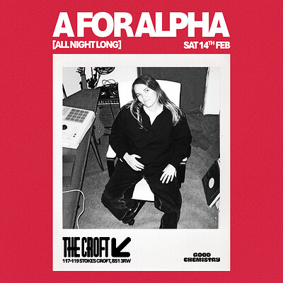 The Croft Presents: A For Alpha at The Croft