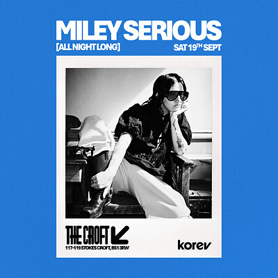 The Croft Presents: Miley Serious at The Croft