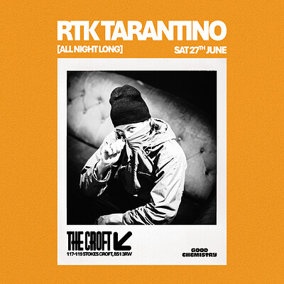 The Croft Presents: RTK Tarantino at The Croft