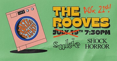 THE ROOVES + SUKIE + SHOCK HORROR at Crofters Rights