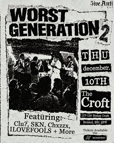 The Worst Generation 2 at The Croft