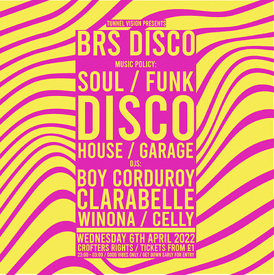 Tunnel Vision: BRS Disco - Disco, Funk & Soul at Crofters Rights