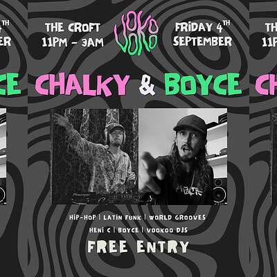 VooKoo: Chalky, Boyce + VooKoo DJs at The Croft