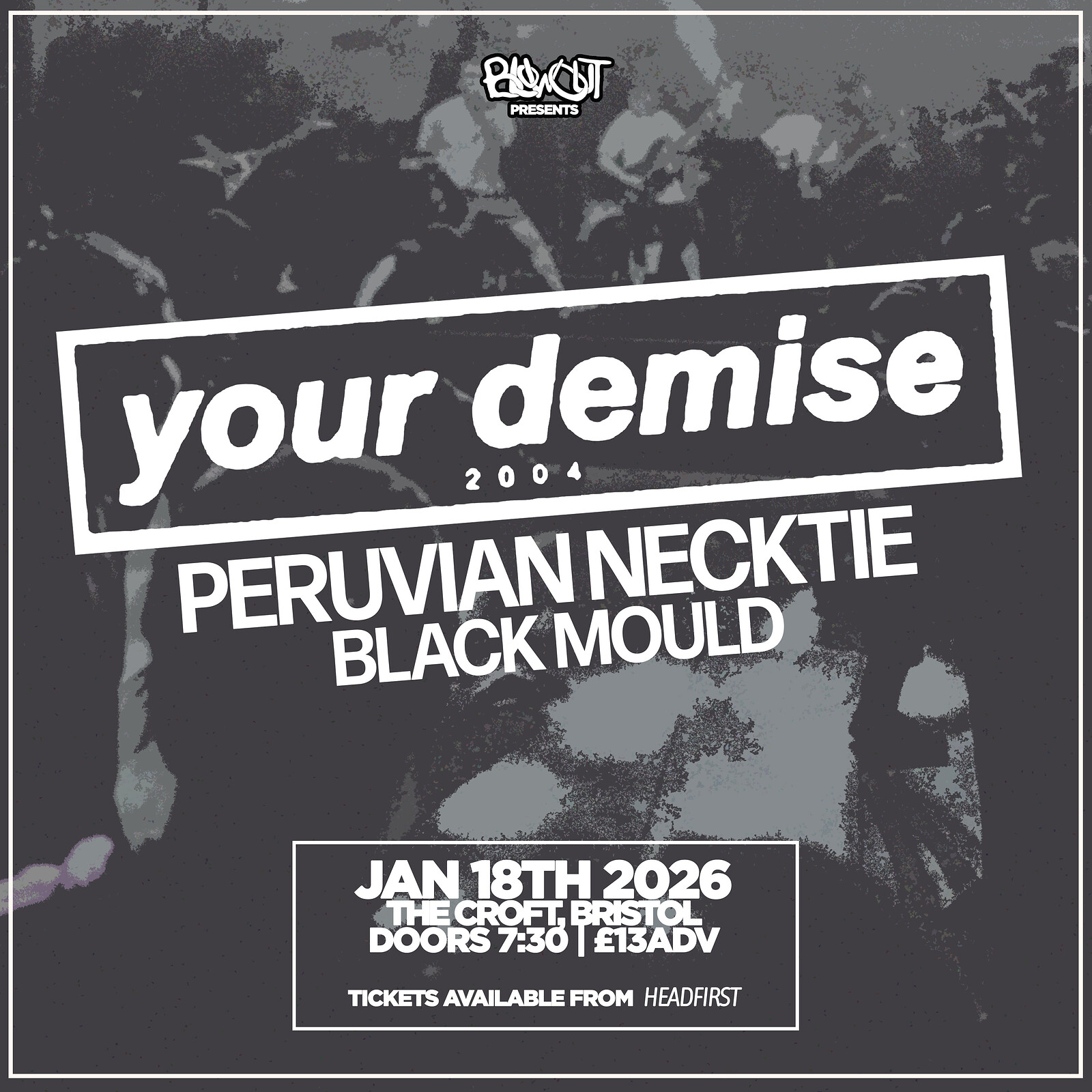 Your Demise 2004 at The Croft