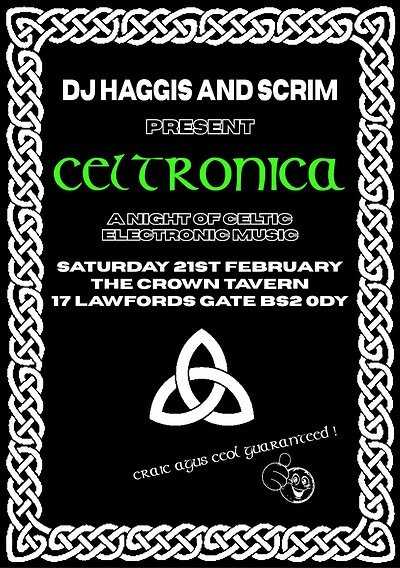 DJ Haggis & scrim present: CELTRONICA at The Crown Tavern BS2 0DY