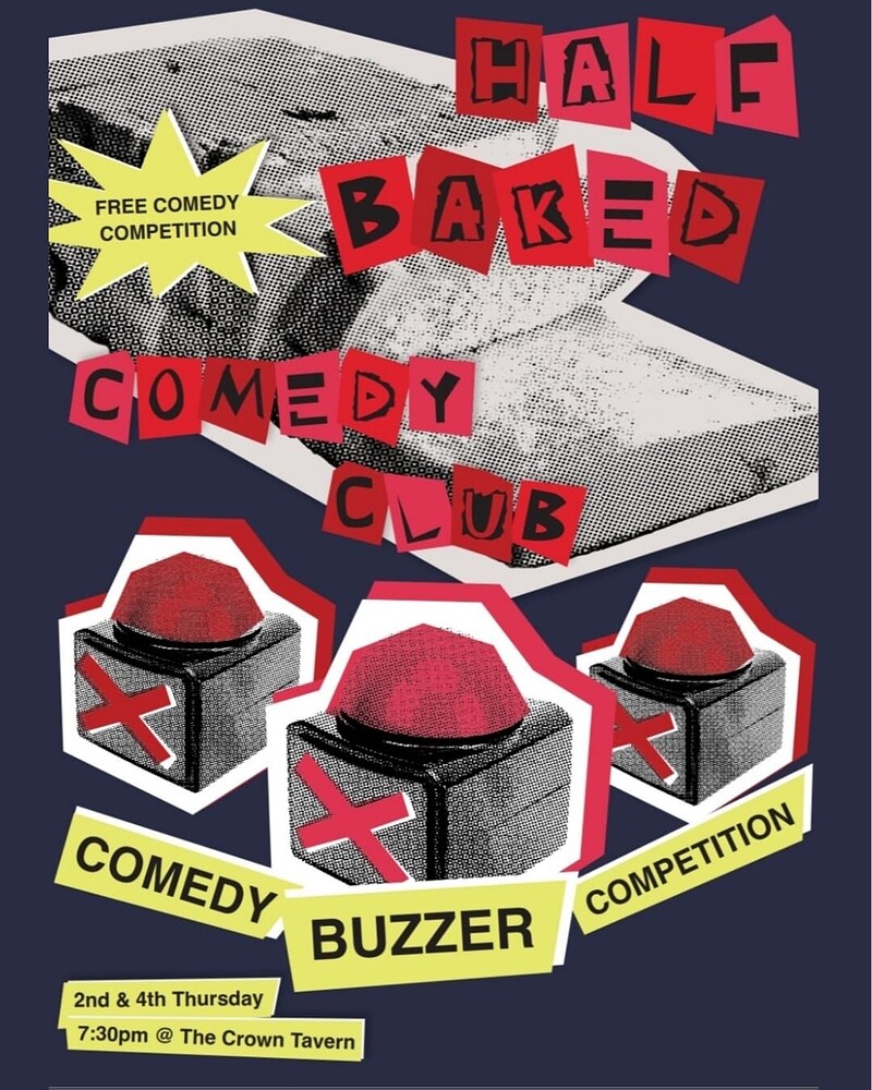 Half Baked Comedy: Beat The Buzzer at The Crown Tavern