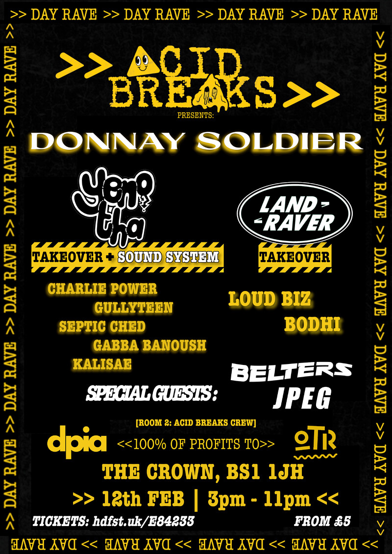 ACID BREAKS DAY RAVE at The Crown
