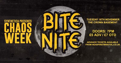 CHAOS WEEK | Bite Nite Blacklist + Support at The Crown