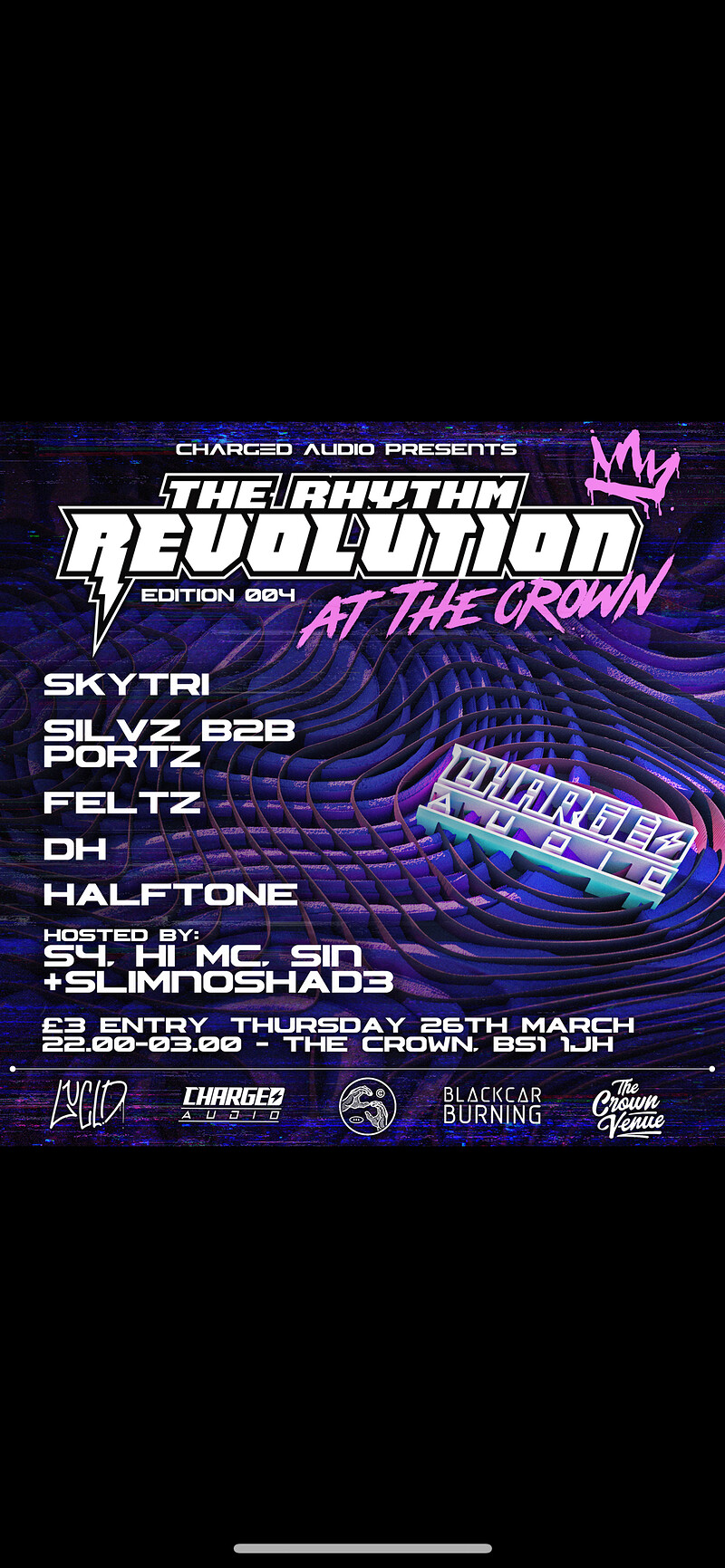 CHARGED AUDIO - THE RHYTHM REVOLUTION VOL4 at The Crown