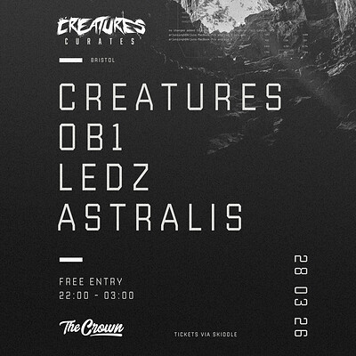 Creatures Curates: OB1, CREATURES, LEDZ + ASTRALIS at The Crown