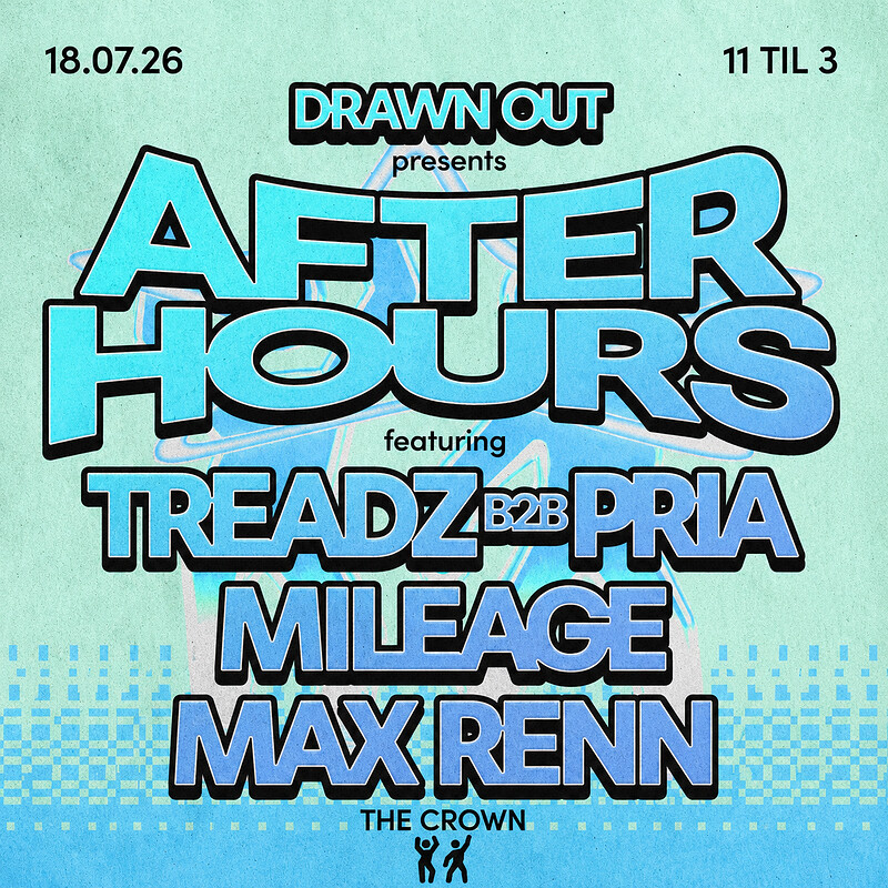 Drawn Out Presents: Afterhours at The Crown