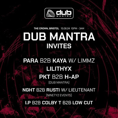 DUB MANTRA INVITES: PARA, KAYA, LILITHYX & LIMMZ at The Crown