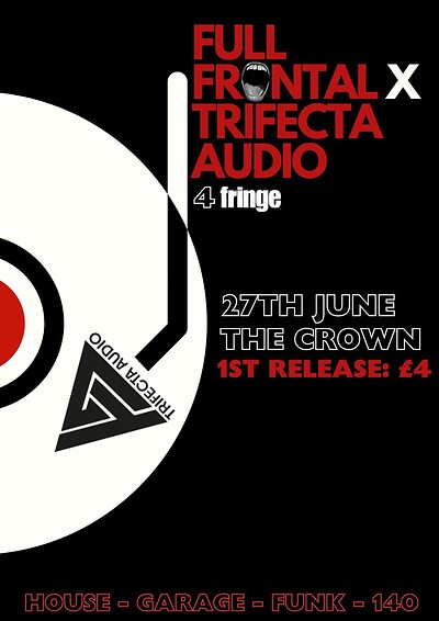 Full Frontal x Trifecta Audio at The Crown