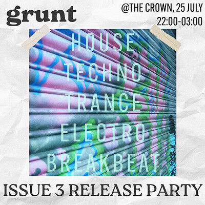 Grunt Magazine: Issue 3 Release Party and Social at The Crown