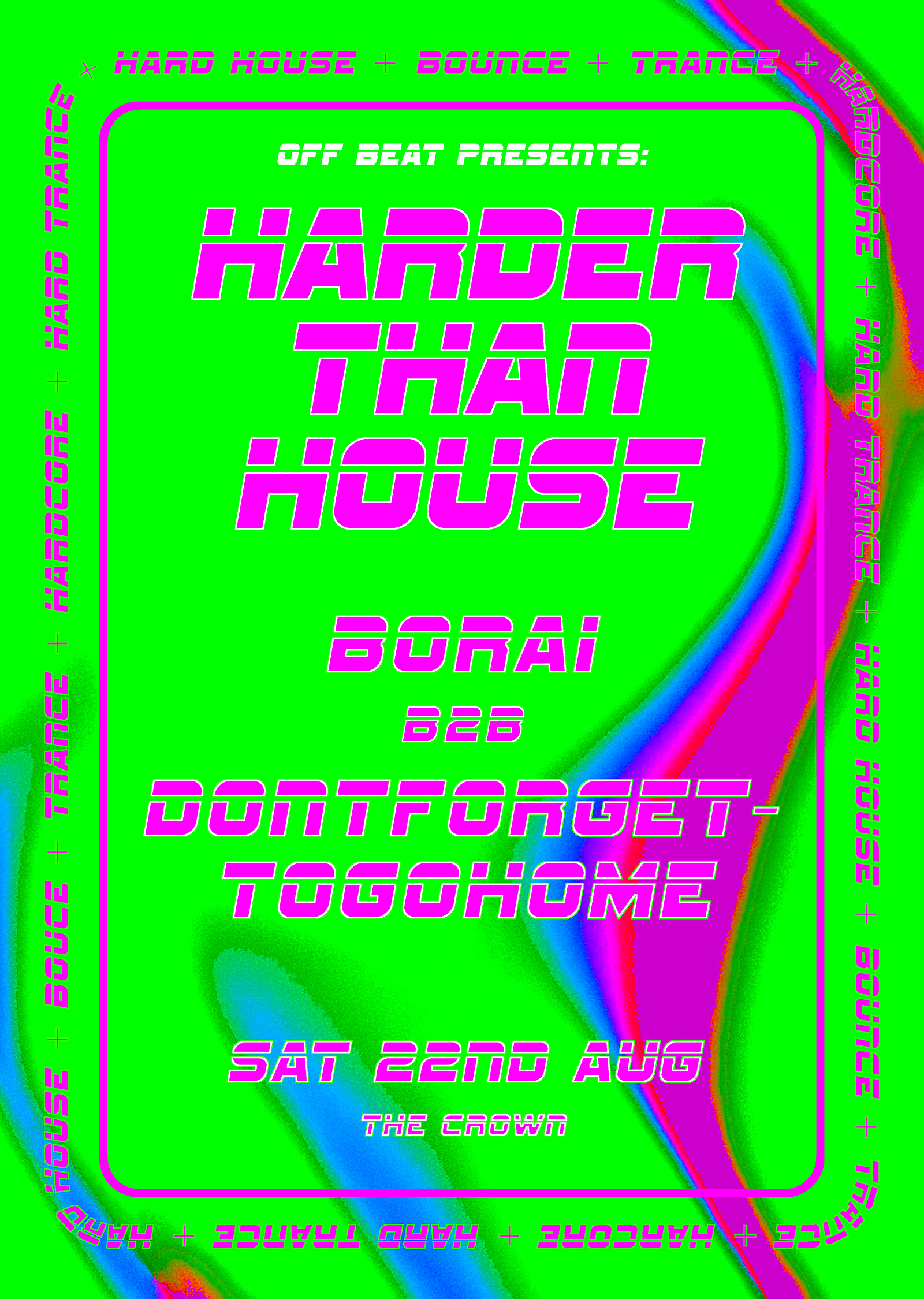 Harder Than House at The Crown
