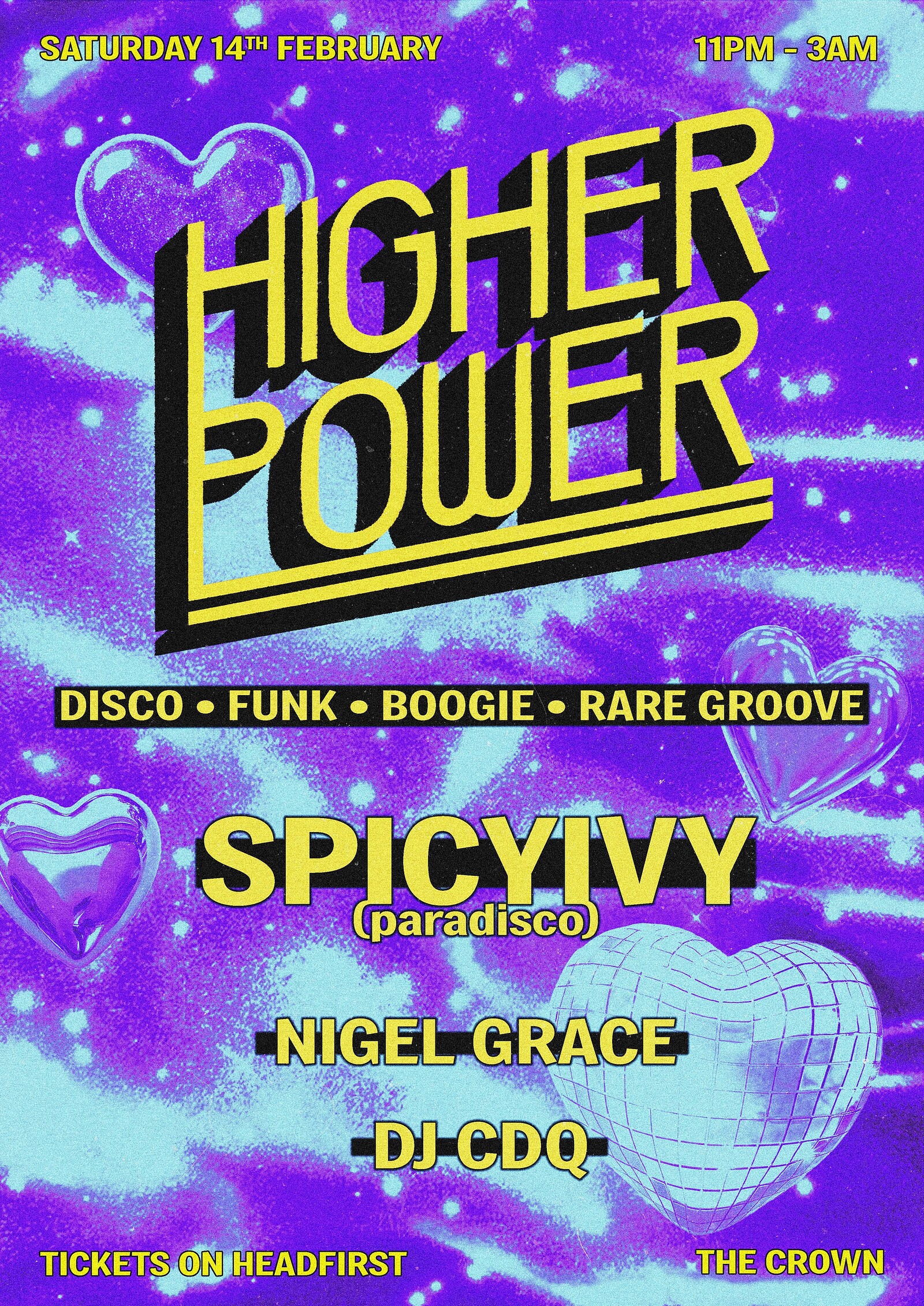 HIGHER POWER w/ SPICYIVY - Disco, Boogie, Rare Groove at The Crown