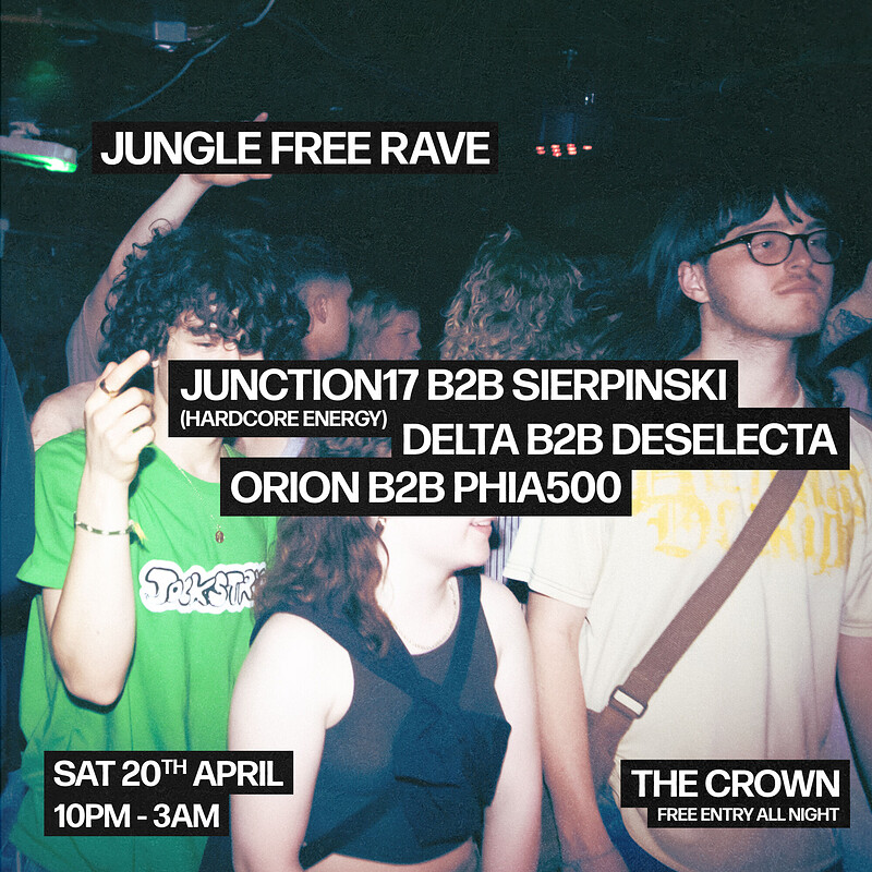 JUNGLE RAVE at The Crown