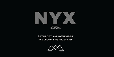 NYX RECORDINGS X MAKINO at The Crown