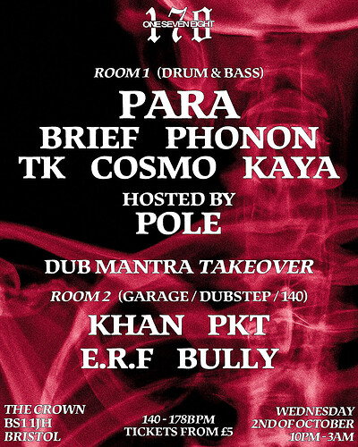 ONESEVENEIGHT & Dub Mantra Freshers D&B / 140 Rave at The Crown