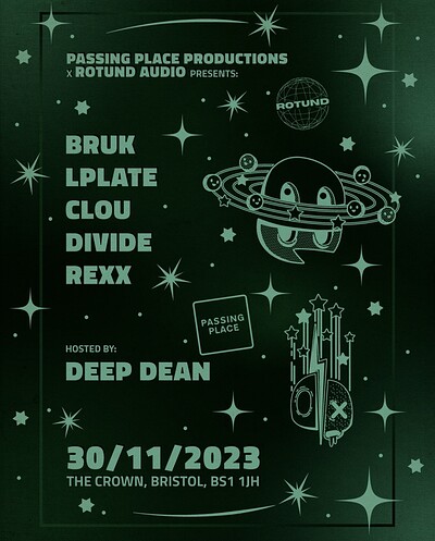 PASSING PLACE PRODUCTIONS X ROTUND AUDIO at The Crown