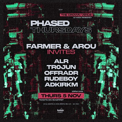 Phased Thursdays - Arou & Farmer Invites at The Crown