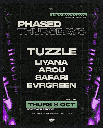 Phased Thursdays: Tuzzle +, Arou, Safari, Liyana, Evrgreen at The Crown