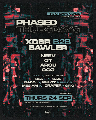Phased Thursdays: XDBR B2B Bawler, Neev, OT, Arou, OCO at The Crown