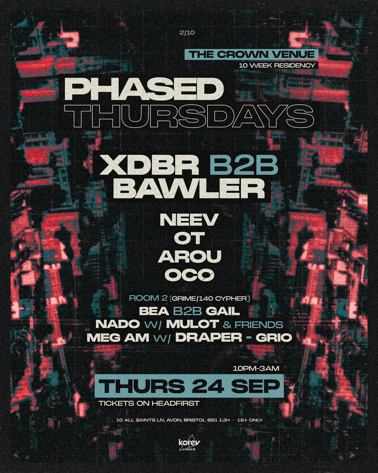 Phased Thursdays: XDBR B2B Bawler, Neev, OT, Arou at The Crown