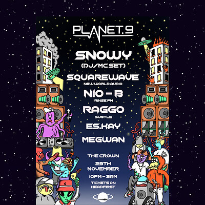 Planet.9 002: Snowy , Squarewave, Nio-B, Raggo, es.kay, Megwan at The Crown