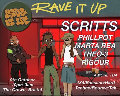 Rave It Up Presents: Scritts at The Crown