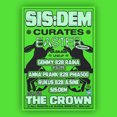 SIS:DEM Curates Easter: Gemmy B2B Raina, Anna Prank B2B Phia500 + more at The Crown