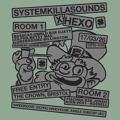 System Killa Sounds x Hexo: Betsy Mae, Johnnie Darko + more at The Crown