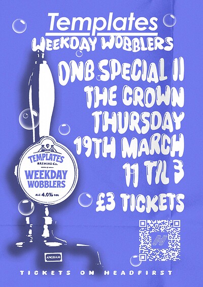 Templates Presents: Weekday Wobblers at The Crown at The Crown