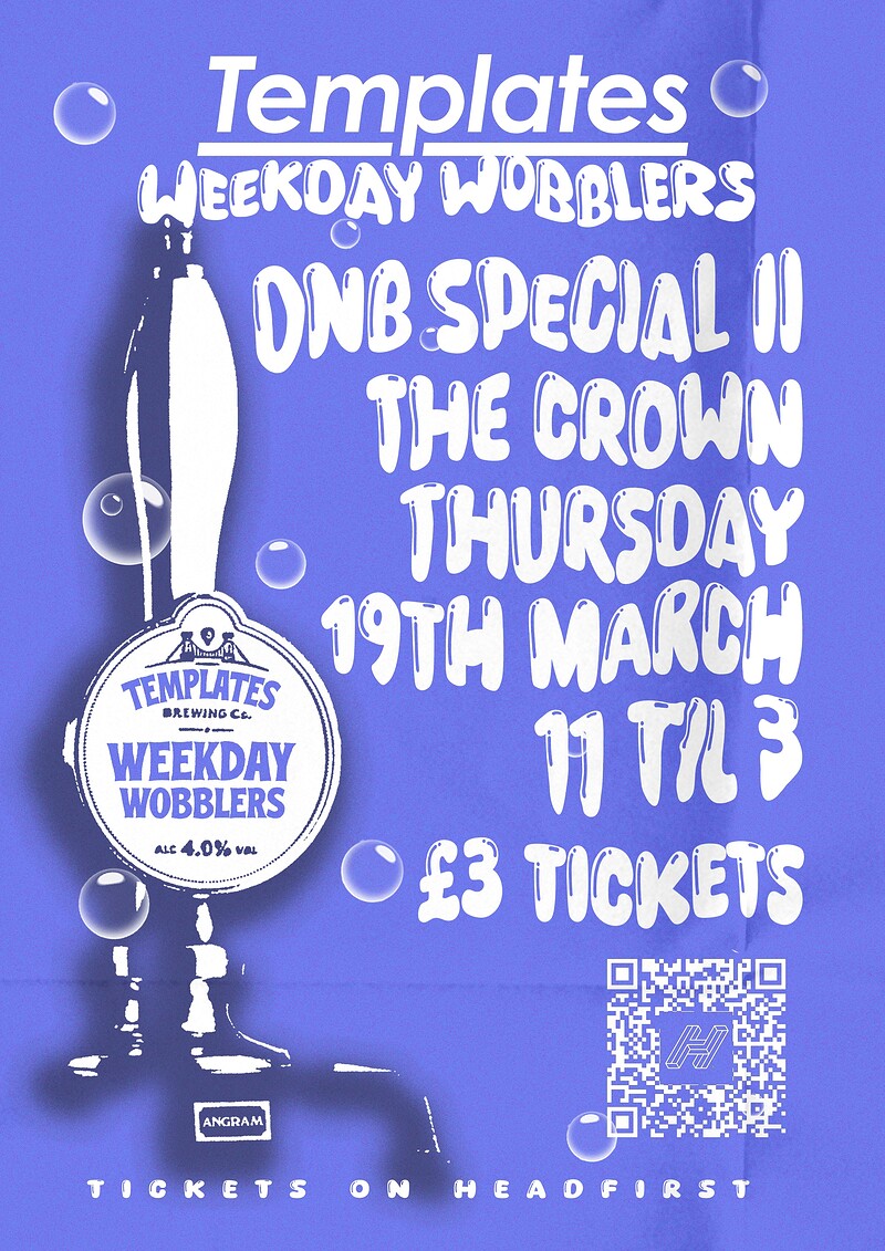 Templates Presents: Weekday Wobblers at The Crown at The Crown