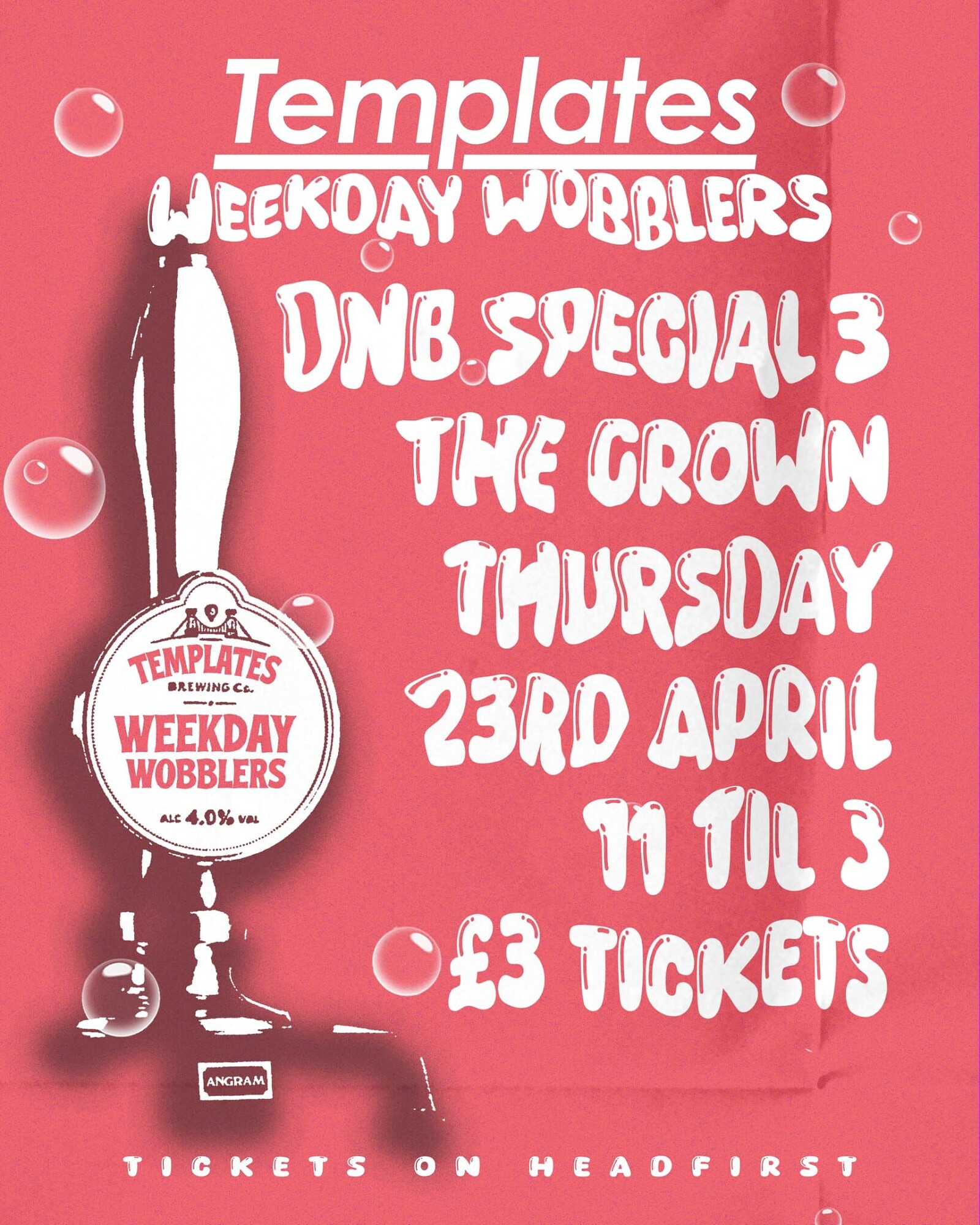 Templates Presents: Weekday Wobblers at The Crown