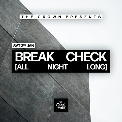 The Crown Presents: Break Check at The Crown