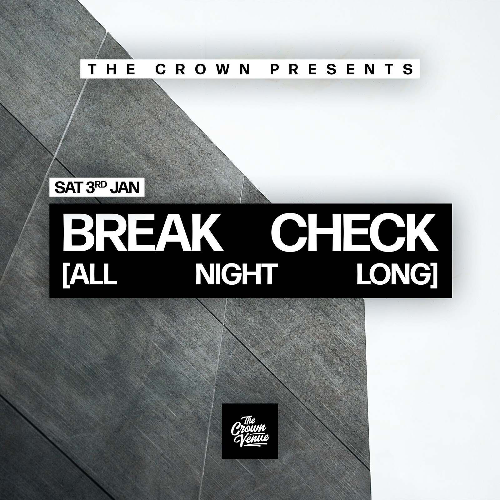 The Crown Presents: Break Check at The Crown