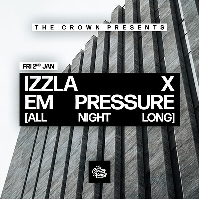 The Crown Presents: Izzla x Em Pressure at The Crown