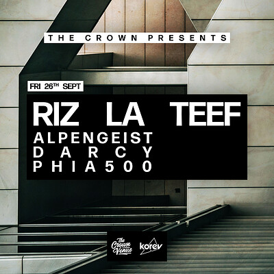 The Crown Presents: RIZ LA TEEF + Support at The Crown