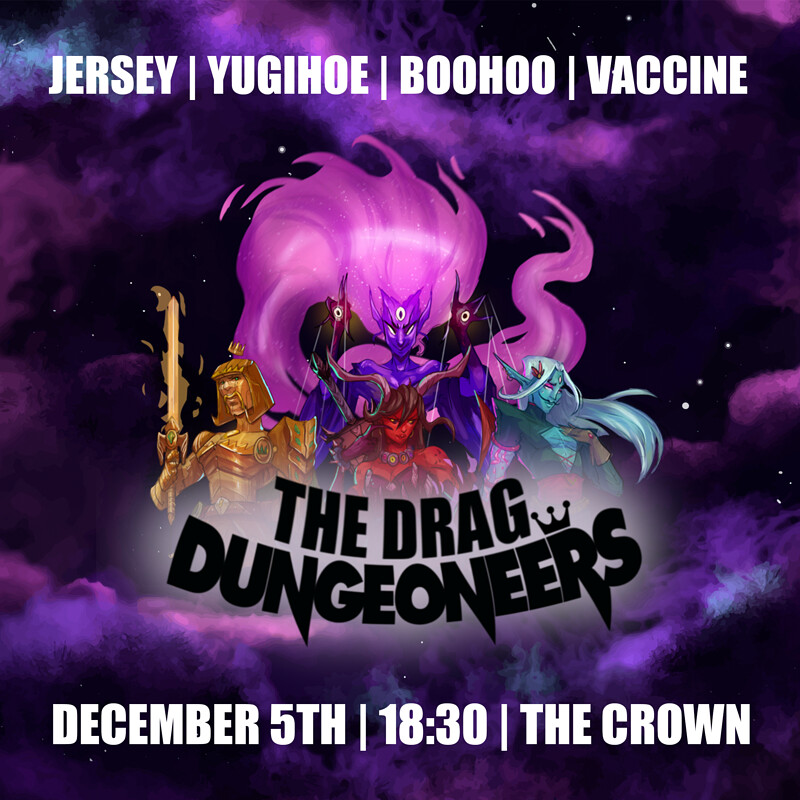 The Drag Dungeoneers at The Crown