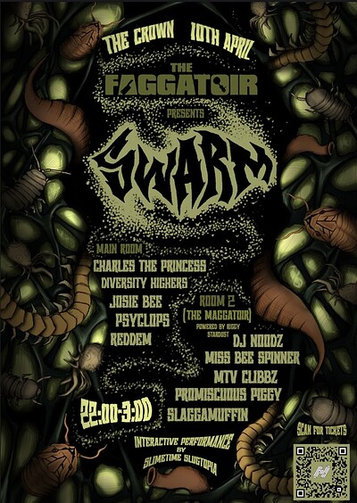 The Faggatoir: Swarm at The Crown