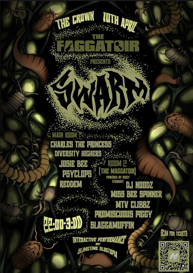 The Faggatoir: Swarm at The Crown