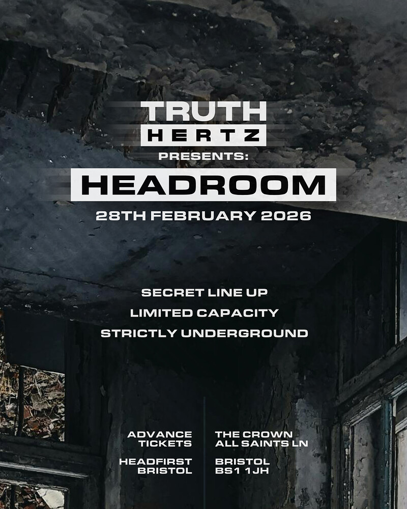 TRUTH HERTZ: HEADROOM at The Crown