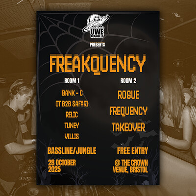 UWE DJ Soc Pres. FREAKQUENCY: Bank-C, OT B2B Safari, Relic, Tuney + Villis at The Crown