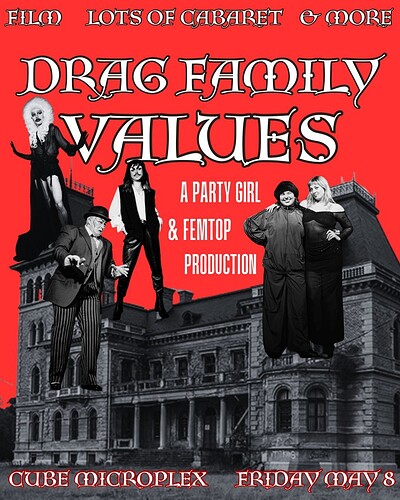 DRAG FAMILY VALUES: Party Girl Productions x FemTop < 3 at The Cube