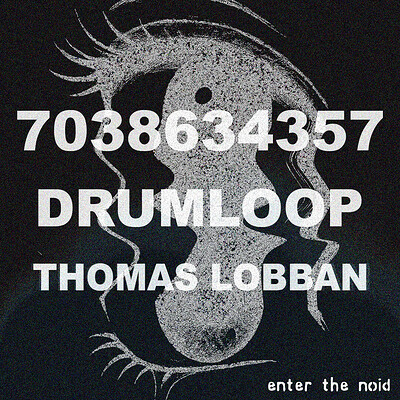 7038634357, Drumloop, Thomas Lobban at The Cube