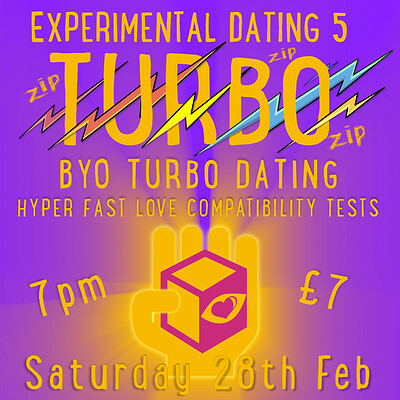 Experimental Dating 5: BYO Turbo Dating at The Cube